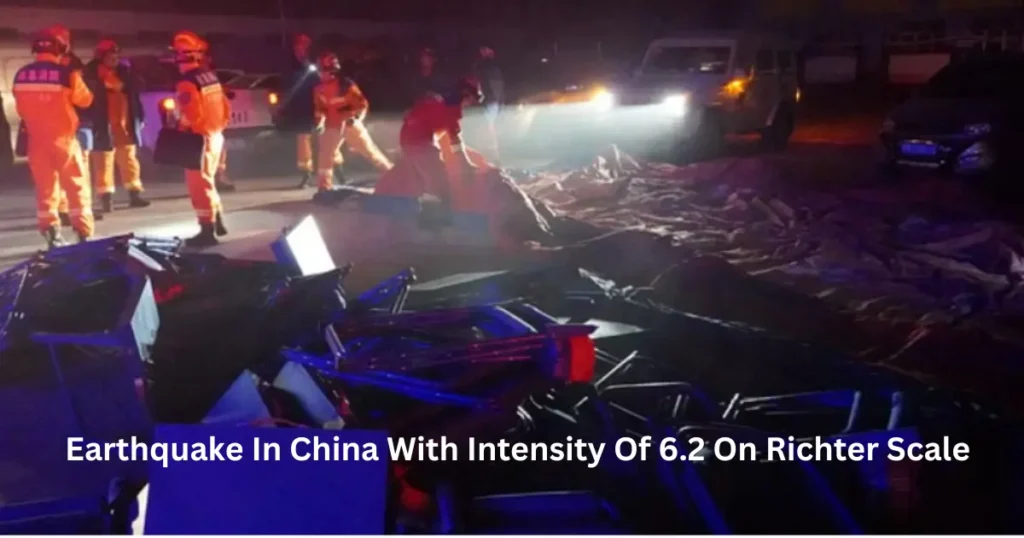 Earthquake In China With Intensity Of 6.2 On Richter Scale